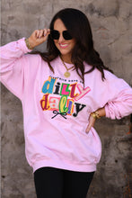 Literally Born To Dilly Dally Tee / Sweatshirt- be sure to check and click the one you want.