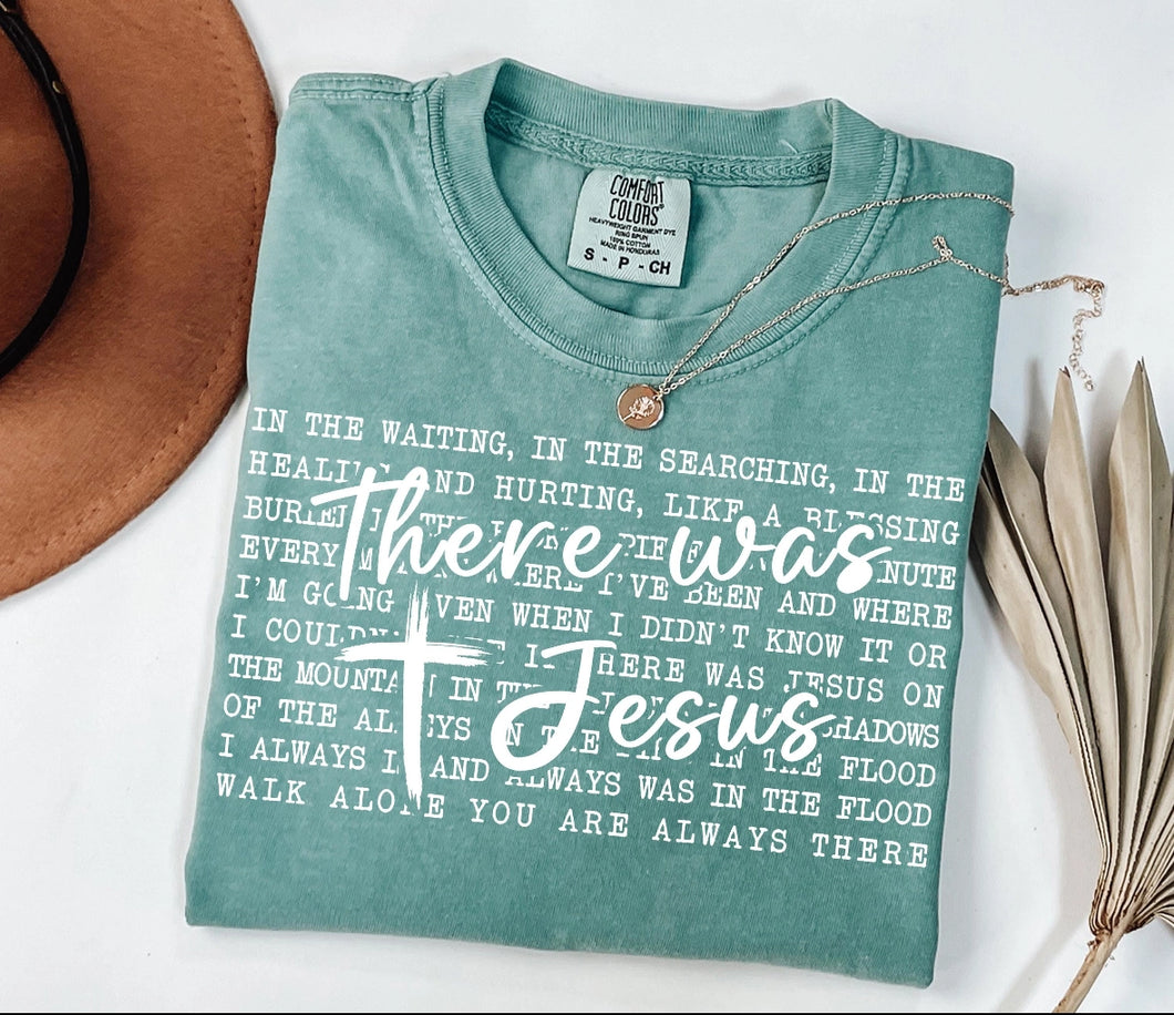 There Was Jesus Short Sleeve Shirt