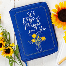 365 Days of Prayer For Life (Zippered Prayer Devotional)