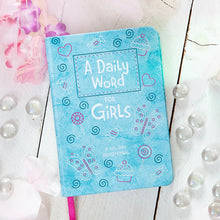 A Daily Word For Girls (Devotional, Back-To-School Gifts)