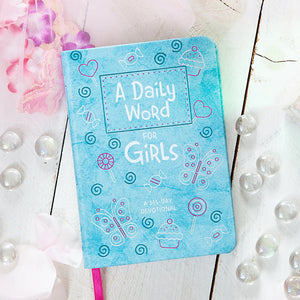 A Daily Word For Girls (Devotional, Back-To-School Gifts)
