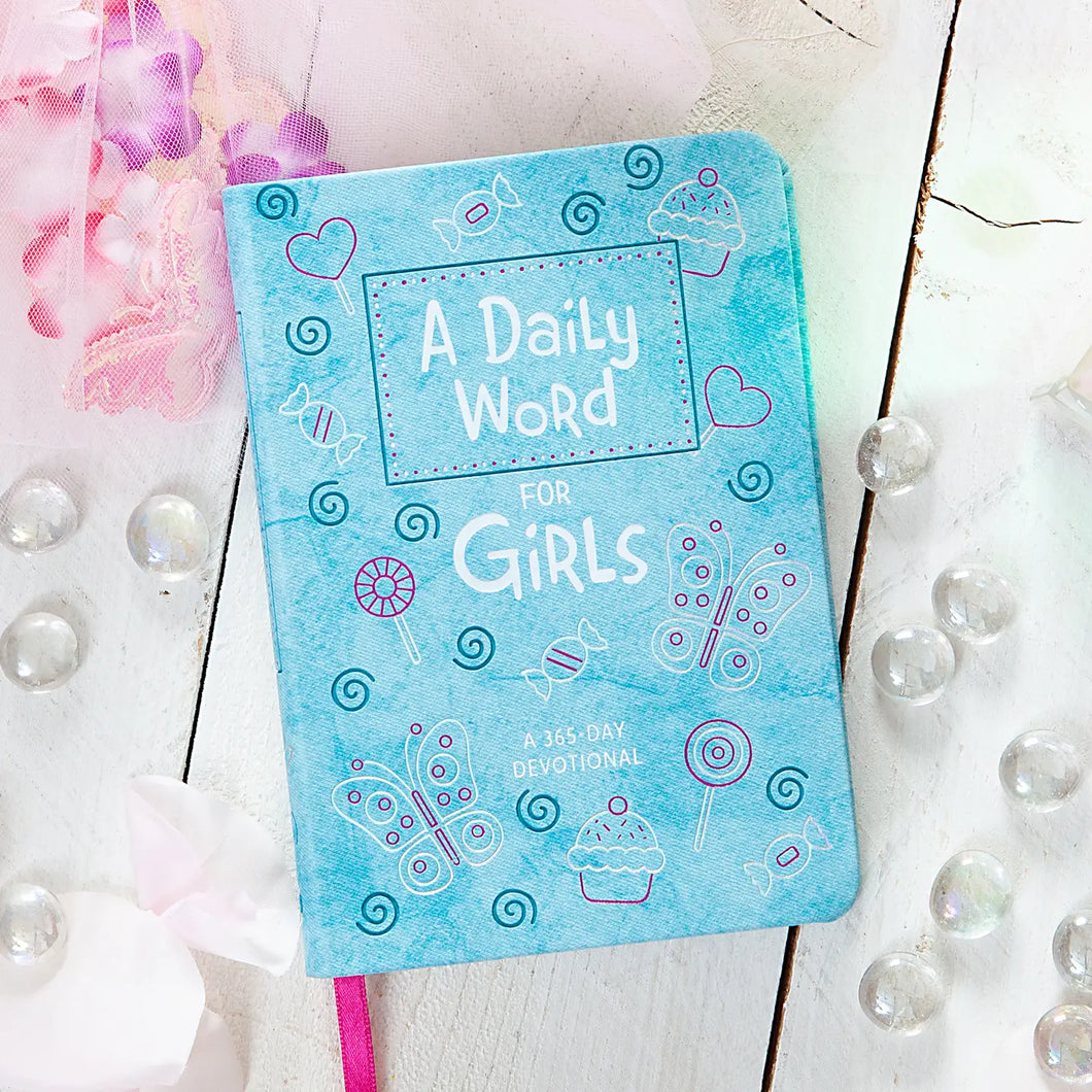 A Daily Word For Girls (Devotional, Back-To-School Gifts)