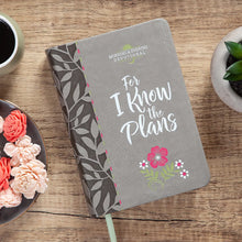For I Know the Plans (Morning & Evening Devotional)